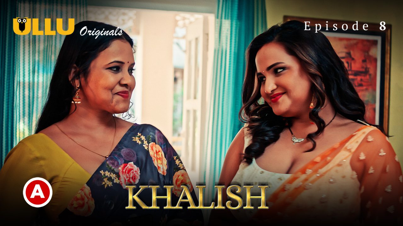 Khalish S01E08 2023 Hindi Hot Web Series – Ullu