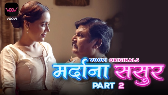 Mardana Sasur S01E04 2024 Hindi Hot Web Series – Voovi