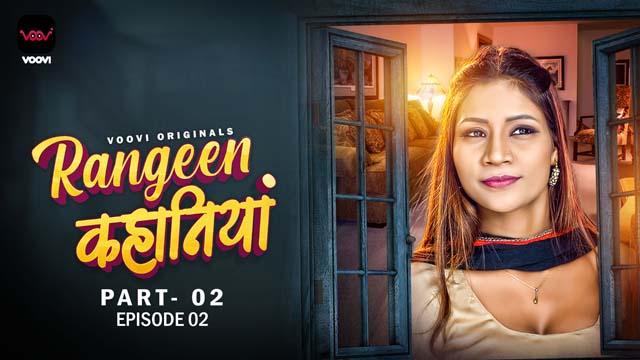 Rangeen Kahaniya S01E04 2024 Hindi Hot Web Series – Voovi