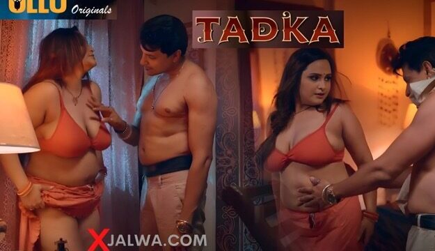 Tadka Part 1 E04 2025 Hindi Hot Web Series – Ullu