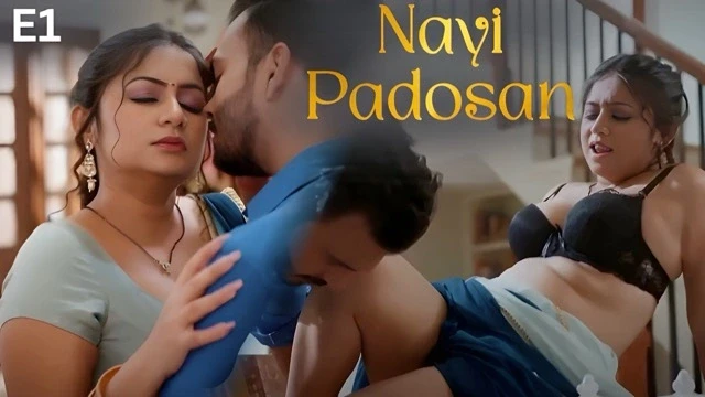 Nayi Padosan EP1 Hot Hindi Web Series – FeelApp